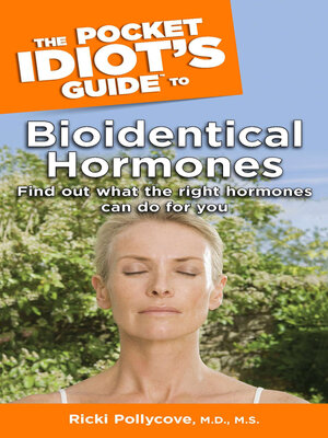 cover image of The Pocket Idiot's Guide to Bioidentical Hormones